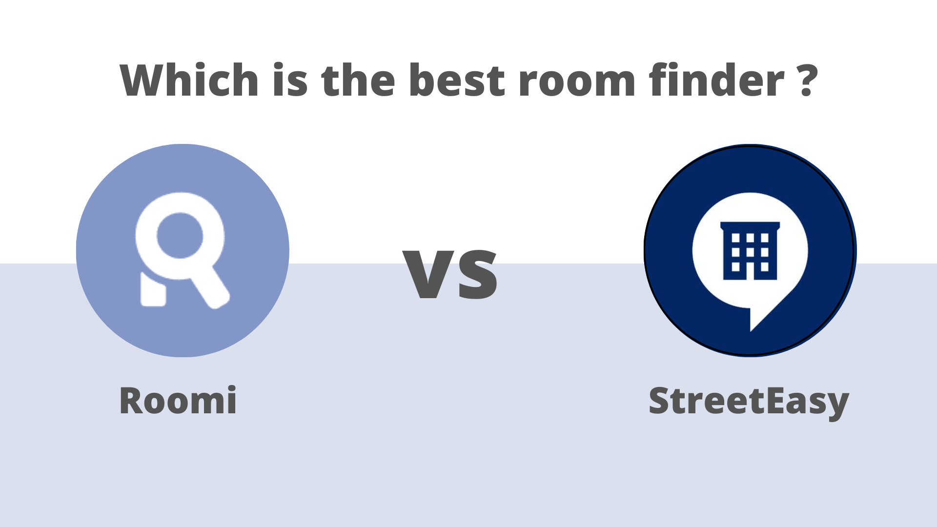 Roomi Vs StreetEasy: Best Portal to Find Rooms for Rent